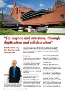 Image © Ron Ellis / Shutterstock.com  “For anyone and everyone, through digitisation and collaboration” British Library CEO, Roly Keating, charts