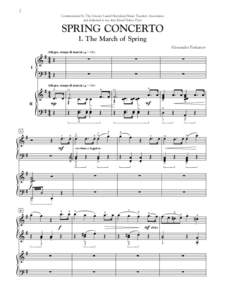 2 Commissioned by The Greater Laurel Maryland Music Teachers Association and dedicated to my dear friend Nancy Dyes SPRING CONCERTO I. The March of Spring