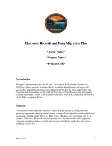 Electronic Records and Data Migration Plan ^Agency Name^ ^Program Name^ ^Program Code^  Introduction