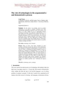 “Quaderni di Ricerca in Didattica (Mathematics)”, n°20 suppl 1, 2010 G.R.I.M. (Department of Mathematics, University of Palermo, Italy) A.S.I. 5 Proceedings 5-7- November 2010 The role of technologies in the argumen