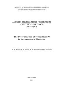 MINISTRY OF AGRICULTURE, FISHERIES AND FOOD DIRECTORATE OF FISHERIES RESEARCH AQUATIC ENVIRONMENT PROTECTION: ANALYTICAL METHODS NUMBER 8