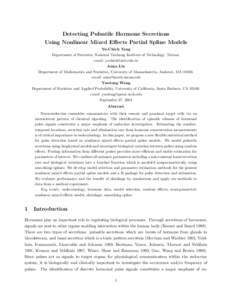 Detecting Pulsatile Hormone Secretions Using Nonlinear Mixed Effects Partial Spline Models Yu-Chieh Yang Department of Statistics, National Taichung Institute of Technology, Taiwan. email:  Anna Liu