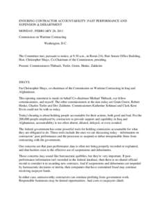 ENSURING CONTRACTOR ACCOUNTABILITY: PAST PERFORMANCE AND SUPENSION & DEBARTMENT MONDAY, FEBRUARY 28, 2011 Commission on Wartime Contracting Washington, D.C.