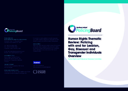 PUBLISHED BY NORTHERN IRELAND POLICING BOARD Waterside Tower, 31 Clarendon Road, Clarendon Dock, Belfast, BT1 3BG  It may also be made available in minority languages