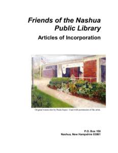 Friends of the Nashua  Public Library  Articles of Incorporation  Original watercolor by Paula Super. Used with permission of the artist. 