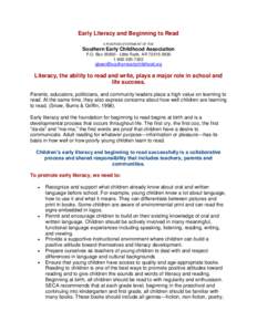 Early Literacy and Beginning to Read A POSITION STATEMENT OF THE Southern Early Childhood Association P.O. Box[removed]Little Rock, AR[removed][removed]