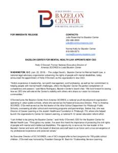 FOR IMMEDIATE RELEASE  CONTACTS: Julie Rosenthal for Bazelon Center 