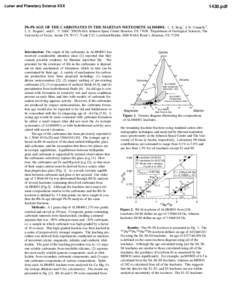 Lunar and Planetary Science XXX[removed]pdf Pb-Pb AGE OF THE CARBONATES IN THE MARTIAN METEORITE ALH84001. L. E. Borg1, J. N. Connelly2, L. E. Nyquist1, and C. -Y. Shih3 1SN2/NASA Johnson Space Center Houston, TX 77058, 2D