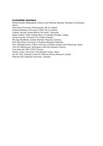 Committee members Morten Karnøe Søndergaard, Fisheries and Maritime Museum, Denmark (Coordinator, editor) Chris Reid, University of Portsmouth, UK (Co-editor) Michaela Bernard, University of Hull, UK (Co-editor) Andrze