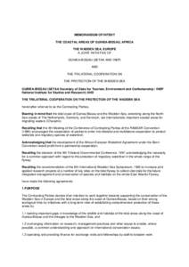 MEMORANDUM OF INTENT THE COASTAL AREAS OF GUINEA-BISSAU, AFRICA THE WADDEN SEA, EUROPE A JOINT INITIATIVE OF GUINEA-BISSAU (SETAA AND INEP) AND