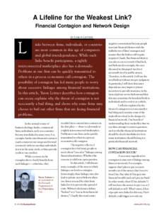 A Lifeline for the Weakest Link? Financial Contagion and Network Design BY YARON LEITNER L