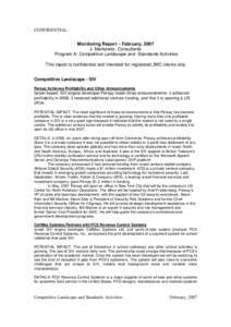 CONFIDENTIAL Monitoring Report – February, 2007 J. Markowitz, Consultants Program A: Competitive Landscape and Standards Activities This report is confidential and intended for registered JMC clients only Competitive L