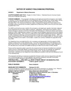 NOTICE OF AGENCY RULE-MAKING PROPOSAL AGENCY: Department of Marine Resources  CHAPTER NUMBER AND TITLE: Chapter[removed]F) Maine – Restricted Area for American Oyster;