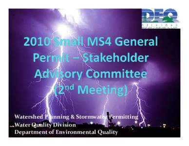 Watershed Planning & Stormwater Permitting g g Water Quality Division Department of Environmental Quality