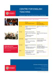 CENTRE FOR ENGLISH TEACHING ENGLISH FOR INTERNATIONAL BUSINESS ENGLISH FOR INTERNATIONAL BUSINESS –SAMPLE TIMETABLE  Monday