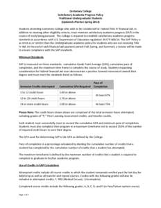 Centenary College Satisfactory Academic Progress Policy Traditional Undergraduate Students (Updated effective Spring[removed]Students attending Centenary College who wish to be considered for Federal Title IV financial aid