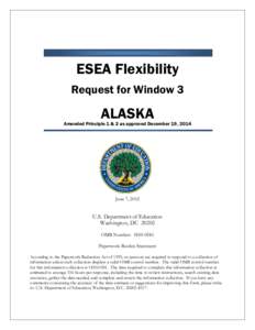 Microsoft Word - Alaska_ESEA_Flex_Waiver_Amended_P1and2_09.10.2014_App_Approved 12_19_2014.docx