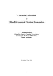 Articles of Association of China Petroleum & Chemical Corporation Certified True Copy China Petroleum & Chemical Corporation