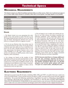 Technical Specs Mechanical Measurements The Baylor Lariat is an offset broadsheet printed with an 110 line screen. There are 6 columns per page at an 11.5 inch width. Each column is 1.8 inches wide with 1/6 inch gutter. 