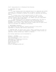 [removed]Responsibility to Eliminate Fire Hazards. 1. CONTAINERS FOR OPEN BURNING. a. Open burning shall be conducted only in an approved and listed container or a substantial burner built of metal, concrete or brick, well