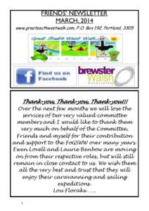 FRIENDS’ NEWSLETTER MARCH, 2014 www.greatsouthwestwalk.com, P.O. Box 192, Portland, 3305 Thank-you, Thank-you, Thank-you!!! Over the next few months we will lose the