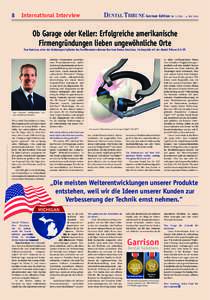 8  International Interview DENTAL TRIBUNE German Edition Nr · 4. Mai 2016