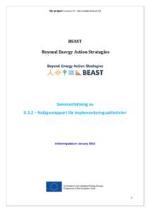 IEE project Contract N°: IEESI2BEAST Beyond Energy Action Strategies  Sammanfattning av