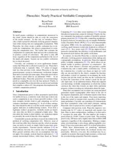 2013 IEEE Symposium on Security and Privacy  Pinocchio: Nearly Practical Verifiable Computation Bryan Parno Jon Howell Microsoft Research