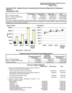 Prepared by the North Dakota Legislative Council staff for Senate Appropriations January 13, 2011 Department[removed]Adjutant General, including National Guard and Department of Emergency Services