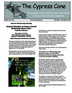 The Cypress Cone The newsletter of the California Native Plant Society SANTA CRUZ COUNTY CHAPTER Volume 36, No 6  www.cruzcnps.org