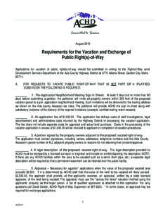 August[removed]Requirements for the Vacation and Exchange of Public Right(s)-of-Way Applications for vacation of public right(s)-of-way should be submitted in writing to the Right-of-Way and Development Services Department