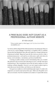 A free blog does not count as a professional author website by Rob Eagar **Bonus article based on Rob Eagar’s Sell Your Book Like Wildfire (bookwildfire.com)