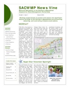 SACWMP News Vine Biannual Newsletter of the Southern Appalachian Cooperative Weed Management Partnership VOLUME 1, ISSUE 1  AUGUST 2010