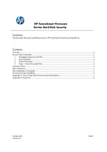 HP FutureSmart Firmware Device Hard Disk Security Summary: This document discusses hard disk security for HP FutureSmart Firmware printing devices.
