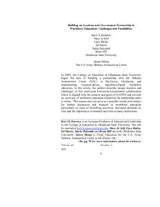 Building an Academe and Government Partnership in Workforce Education: Challenges and Possibilities Kerri S. Kearney Mary Jo Self Lucy Bailey Ed Harris