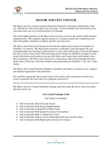 Mission and Performance Measure Mayor and City Council MAYOR AND CITY COUNCIL The Mayor and City Council constitute the elected legislative and policy making body of the city. The Mayor is elected at-large every four yea