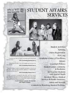 STUDENT AFFAIRS: SERVICES Student Activities Advising Online Registration