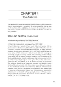 CHAPTER 4 The Archives The descriptions of records are arranged in alphabetical order by prime minister and then by record description. The creator of the records is identified, then the series or file title, followed by