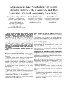 Measurement-Type “Calibration” of Expert Estimates Improves Their Accuracy and Their Usability: Pavement Engineering Case Study 1st Edgar Daniel Rodriguez Velasquez  2nd Carlos M. Chang Albitres