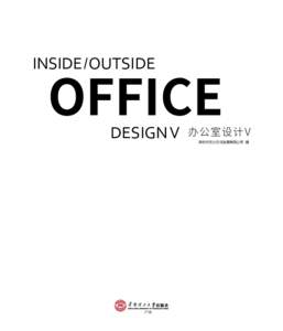 OFFICE  INSIDE / OUTSIDE Design V