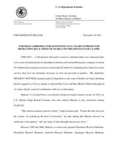 U. S. Department of Justice  United States Attorney Northern District of Illinois Gary S. Shapiro Acting United States Attorney