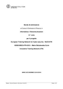 Bando di ammissione al Corso di Dottorato di Ricerca in Informatica e Telecomunicazioni 31° ciclo per il progetto European Training Network for Cyber-security - NeCS ETN