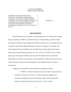 STATE OF VERMONT PUBLIC SERVICE BOARD Joint Petition of Green Mountain Power Corporation, Northern New England Energy Corporation, and Northstars Merger Subsidiary