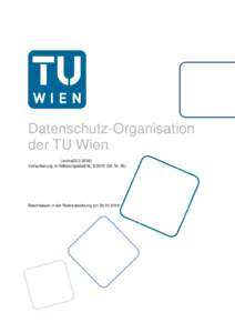 Microsoft Word - 18_01_30_TOP_Datenschutz-Organisation TUW v5.4_Beschluss_Rektorat_30_01_...