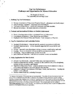 Top Ten Performance: Challenges and Opportunities for Missouri Education By Douglas B. Reeves* The Leadership and Learning Center 1. Defining Top Ten Performance > National Assessment of Educational Progress (NAEP) — a