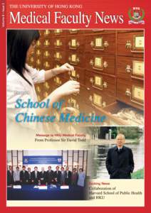 Capital University of Medical Sciences / Medical school / CUHK Medical School / Li Ka Shing Faculty of Medicine / University of Hong Kong / Hong Kong / Chengdu University of Traditional Chinese Medicine