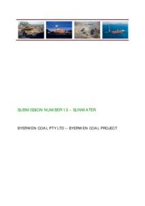 SUBMISSION NUMBER 13 – SUNWATER  BYERWEN COAL PTY LTD – BYERWEN COAL PROJECT Byerwen Coal Project AIEIS for the Byerwen Coal Project