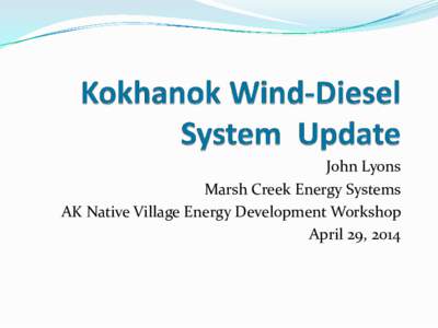 Kokhanok Wind-Diesel System Update