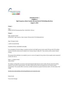 Amendment No. 1 IFB0098-15 High Frequency, Water-Cooled, 250 amp Stick & TIG Welding Machines August 5, 2015 Change 1: Page 1