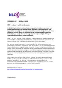 PERSBERICHT – 29 juni 2012 NLO verbetert luisteronderzoek In 2012 krijgt het NLO een kwalitatieve impuls met het doorvoeren van een aantal verbeteringen. Eén daarvan is het gebruiken van de weegnorm naar ingeschatte l